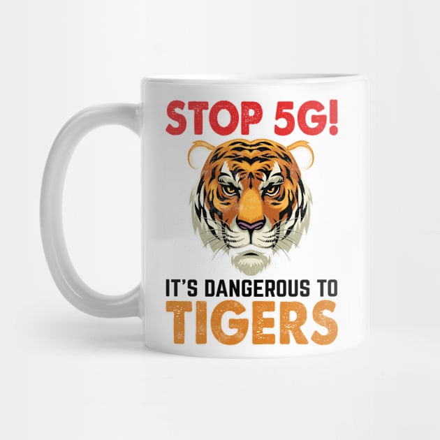 stop 5g it's dangerous to tigers by Officail STORE